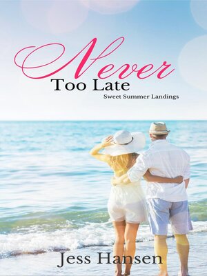 cover image of Never Too Late